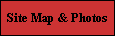 Site Map & Photos